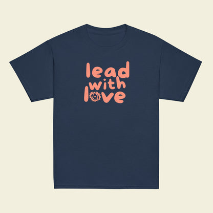 Lead With Love Youth Tee (Multiple Colors!)