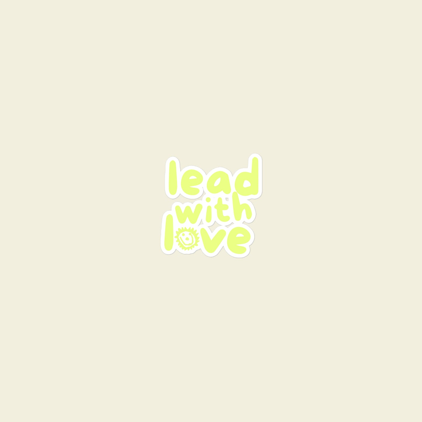 Lead With Love Sticker