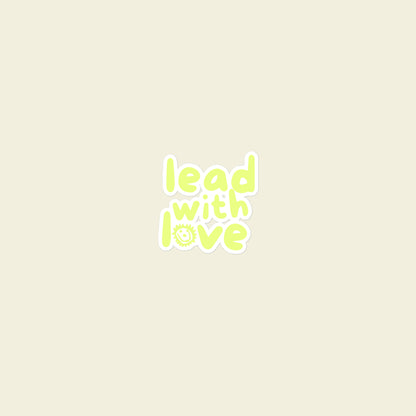 Lead With Love Sticker