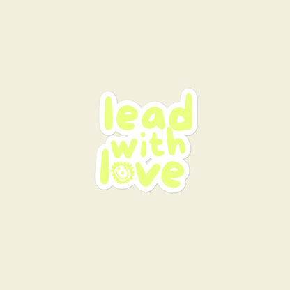 Lead With Love Sticker